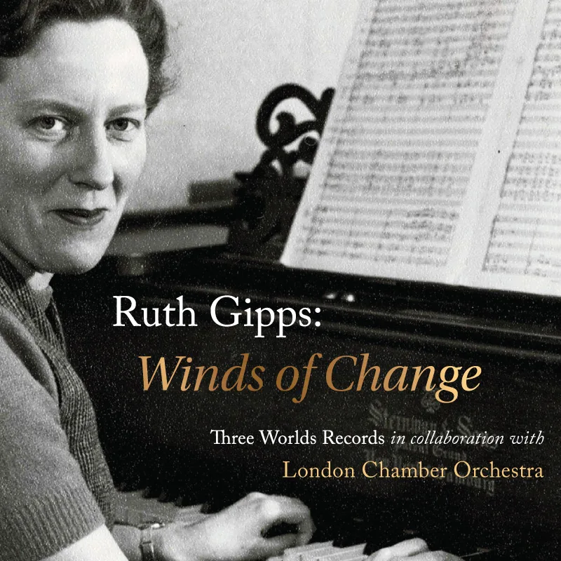 Ruth Gipps: Winds of Change